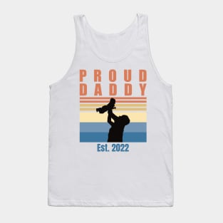 Proud Daddy Est 2022 | First Time Dad | First Fathers Day Tank Top